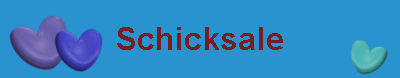 Schicksale